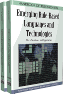 Handbook of Research on Emerging Rule-Based Languages and Technologies: Open Solutions and Approaches (2 Vol Set)