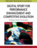 Digital Sport for Performance Enhancement and Competitive Evolution Intelligent Gaming Technologies