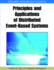 Principles and Applications of Distributed Event Based Systems