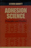 Adhesion Science: Principles and Practice