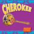 Cherokee (American Indian Art and Culture)