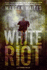White Riot: a Joe Donovan Thriller