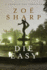 Die Easy: a Charlie Fox Thriller