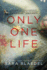 Only One Life: a Novel