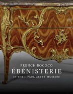 French Rococo �b�nisterie in the J. Paul Getty Museum