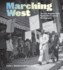 Marching West: The Los Angeles Civil Rights Movement in Photographs