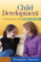 Child Development, Third Edition: a Practitioner's Guide (Clinical Practice With Children, Adolescents, and Families)