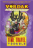 Vordak the Incomprehensible: Time Travel Trouble