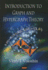 Introduction to Graph and Hypergraph Theory