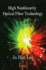 High Nonlinearity Optical Fiber Technology