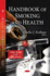Handbook of Smoking and Health (Public Health in the 21st Century)