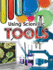 Using Scientific Tools (Let's Explore Science)