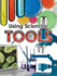 Rourke Educational Media Using Scientific Tools (Lets Explore Science)