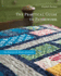 The Practical Guide to Patchwork: New Basics for the Modern Quiltmaker