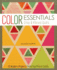 Color Essentials-Crisp & Vibrant Quilts: 12 Modern Projects Featuring Precut Solids