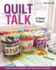 Quilt Talk: Paper-Pieced Alphabet With Symbols & Numbers-12 Chatty Projects