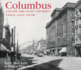 Columbus & the Ohio State University Then & Now