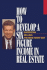 How to Develop a Six-Figure Income in Real Estate Superstar Selling the Mike Ferry Way