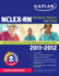 Nclex-Rn 2011-2012 Strategies, Practice, and Review