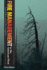 Fire Management in the American West: Forest Politics and the Rise of Megafires