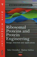 Ibosomal Proteins and Protein Engineering: Design, Selection and Applications