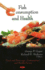 Fish Consumption and Health (Food and Beverage Consumption and Health)