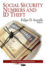 Social Security Numbers and Id Theft (Privacy and Identity Protection)