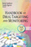 Handbook of Drug Targeting and Monitoring (Pharmacology-Research, Safety Testing and Regulation)