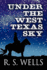 Under the West Texas Sky