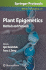 Methods in Molecular Biology: Plant Epigenetics: Methods and Protocols (Volume 631)