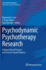 Psychodynamic Psychotherapy Research: Evidence-Based Practice and Practice-Based Evidence (Current Clinical Psychiatry)