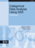 Categorical Data Analysis Using Sas, Third Edition