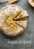 The New Sugar & Spice: a Recipe for Bolder Baking