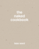 The Naked Cookbook