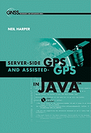 Server-Side Gps and Assisted-Gps in Java