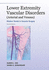Lower Extremity Vascular Disorders, Arterial and Venous (Modern Trends in Vascular Surgery)