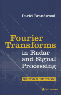 Fourier Transforms in Radar and Signal Processing