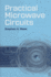 Practical Microwave Circuits (Artech House Microwave Library (Hardcover))