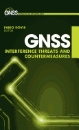Gnss Interference Threats and Countermeasures