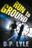 Run to Ground: a Novel