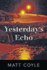 Yesterday's Echo: a Novel