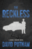 The Reckless (a Bruno Johnson Thriller)