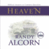 Heaven: Biblical Answers to Common Questions About Our Eternal Home (Booklet) Adapted From the Award-Winning Full-Length Book (a Great Gift for Outreach, Encouragement, and Grieving)