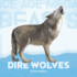 Dire Wolves (Ice Age Mega Beasts)
