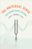 The Universal Sense: How Hearing Shapes the Mind