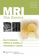 Mri: the Basics: the Basics
