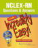 Nclex-Rn Questions & Answers Made Incredibly Easy!