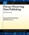 Privacy-Preserving Data Publishing: an Overview (Synthesis Lectures on Data Management, 3)