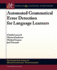 Automated Grammatical Error Detection for Language Learners (Synthesis Lectures on Human Language Technologies, 9)