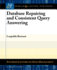 Database Repairing and Consistent Query Answering (Synthesis Lectures on Data Management, 20)
